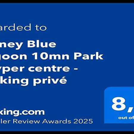 Disney Blue Lagoon - Ideal Sejour Famille Et Professionnel - Parking Inclus - Facile D'Acces - Proche Transport & Parc Disney Bussy-Saint-Georges Exterior foto